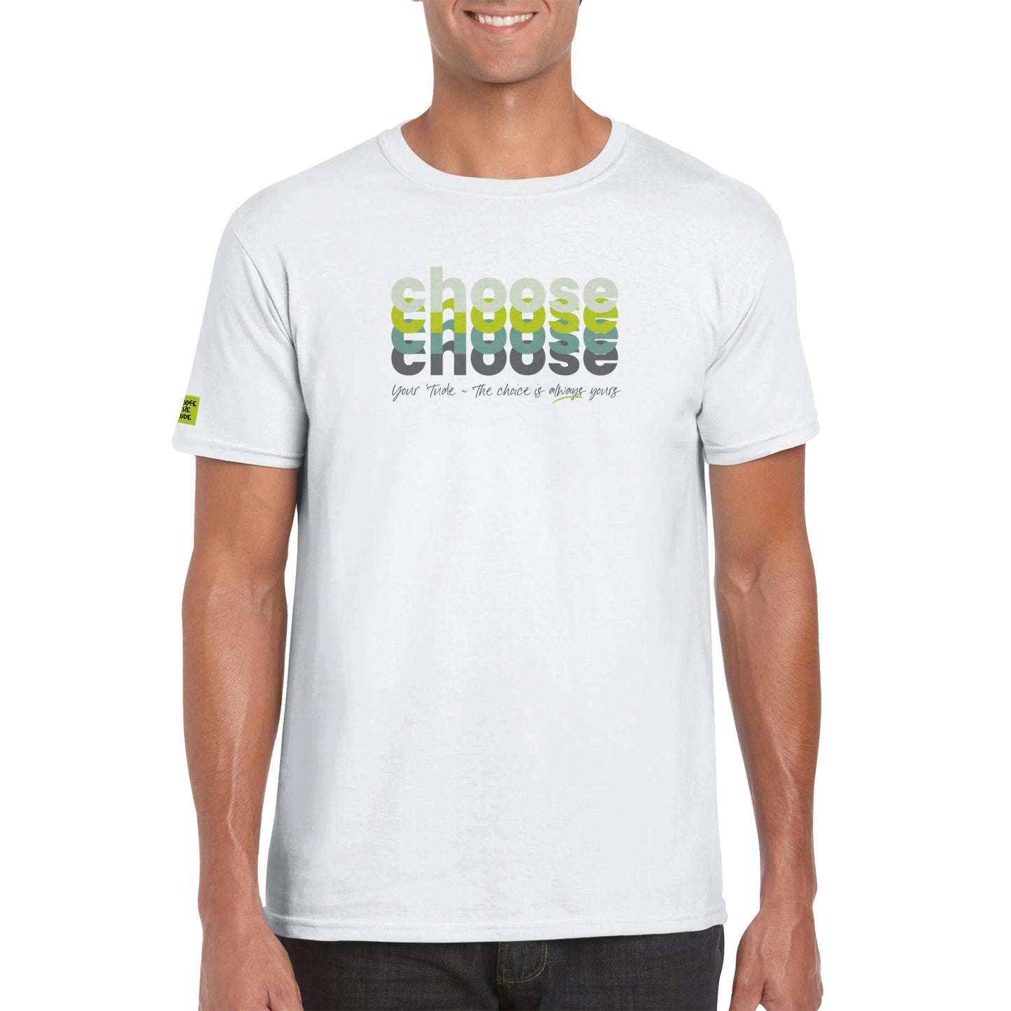 Choose Green Classic Unisex Crewneck T-shirt