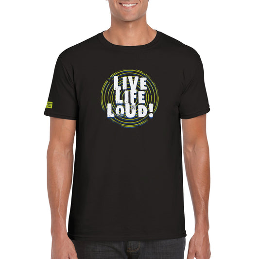 Live Life Loud Green Classic Unisex Crewneck T-shirt