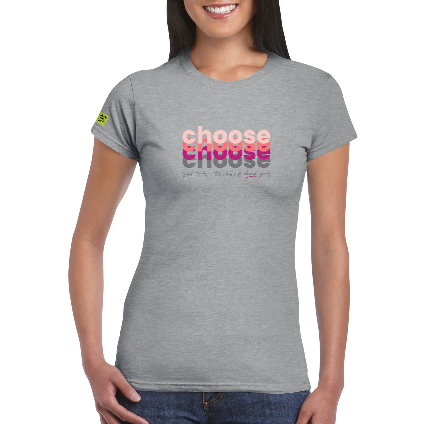 Choose Pink Classic Womens Crewneck T-shirt