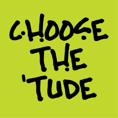 Choose the 'Tude