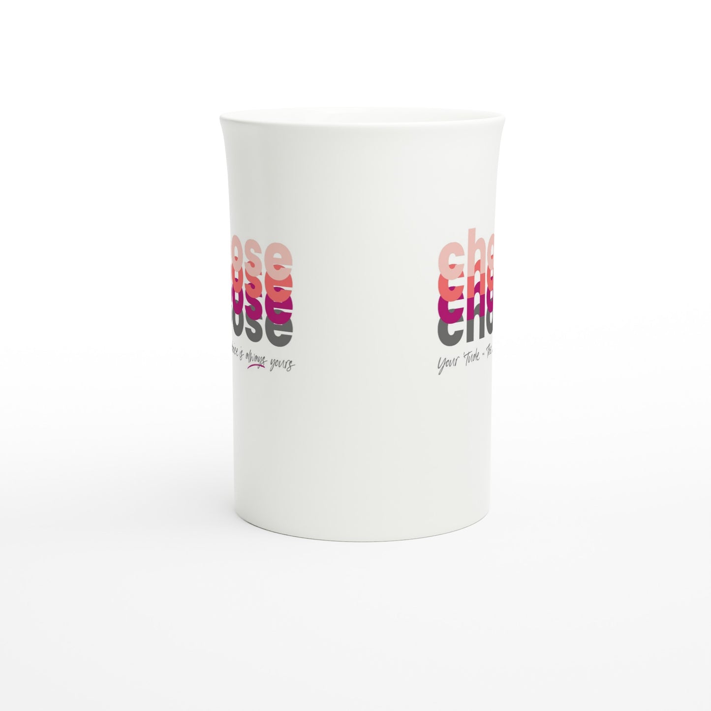 Choose Pink White 10oz Porcelain Slim Mug