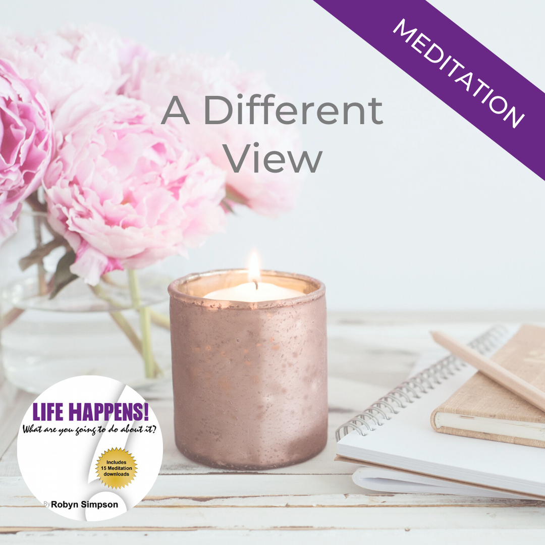 A Different View Meditation