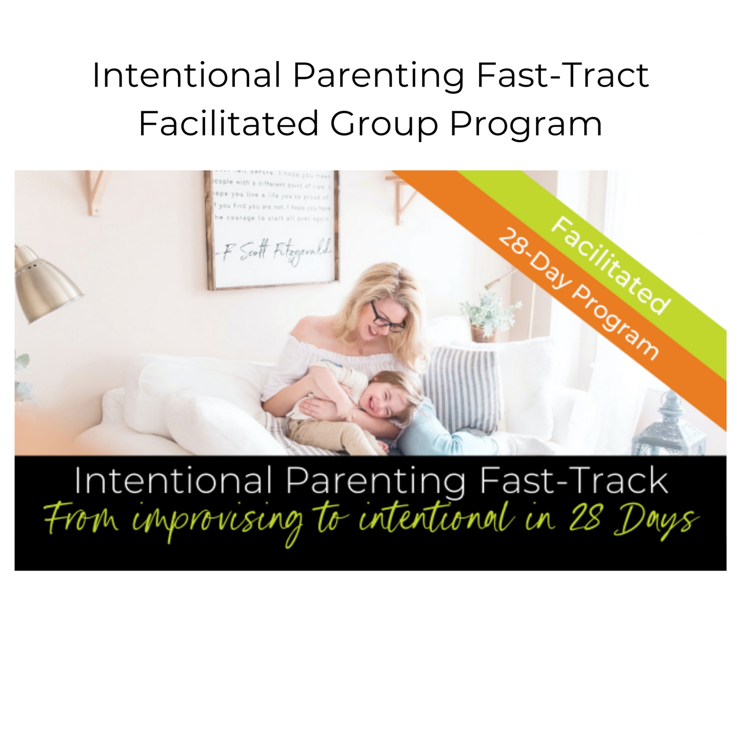 Intentional Parenting Fast-Track Program